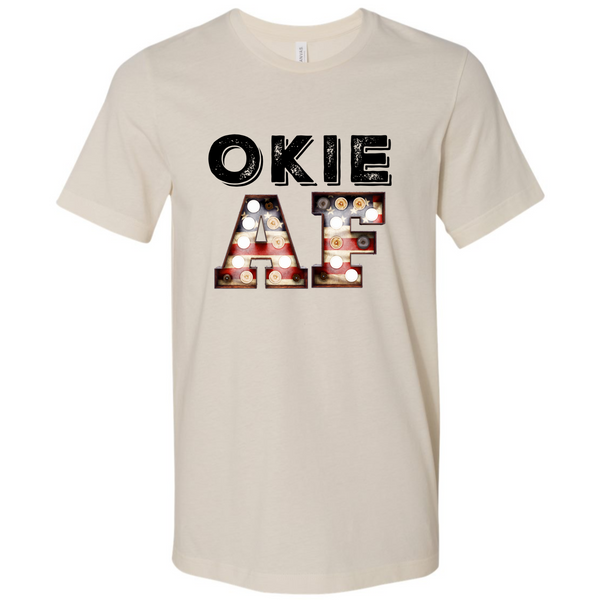 OKIE AF Unisex T-Shirt